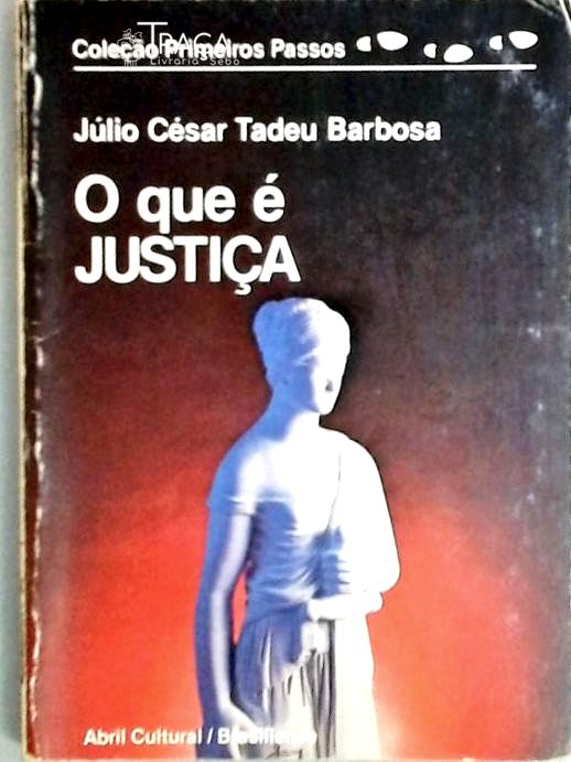 O Que É Justiça