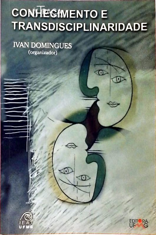 Conhecimento e Transdisciplinaridade