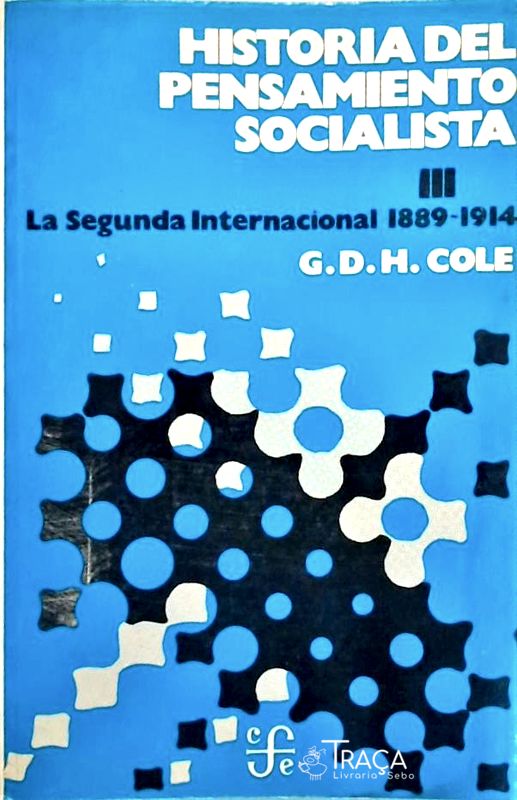 Historia Del Pensamiento Socialista - Volume Iii