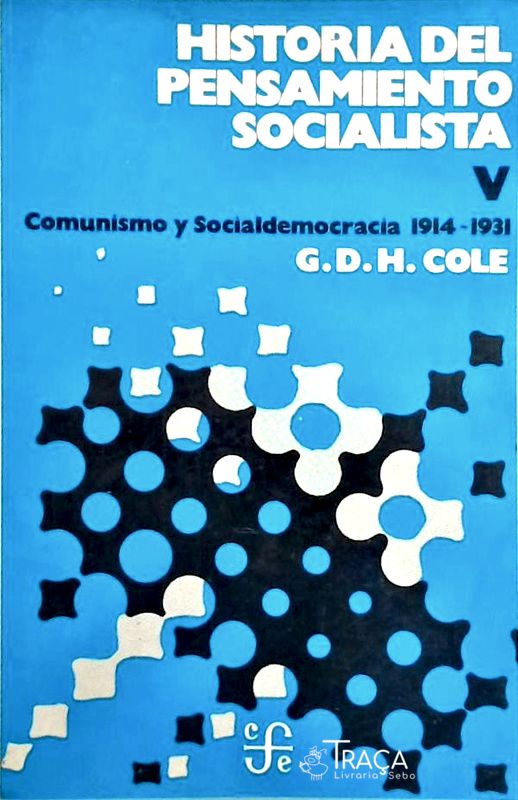 Historia Del Pensamiento Socialista - Volume V