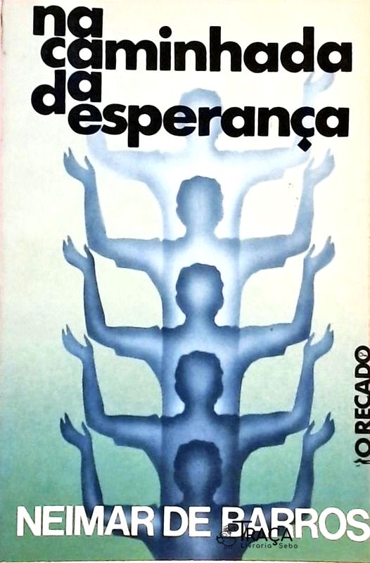 Na Caminhada da Esperança