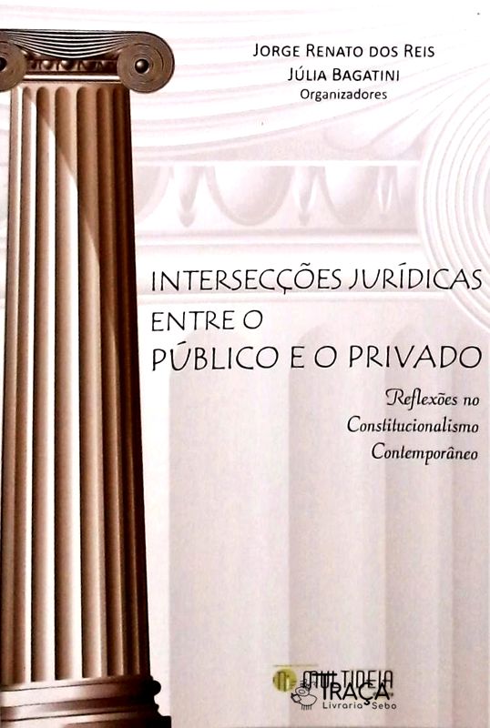 Intersecções Jurídicas Entre o Público e o Privado
