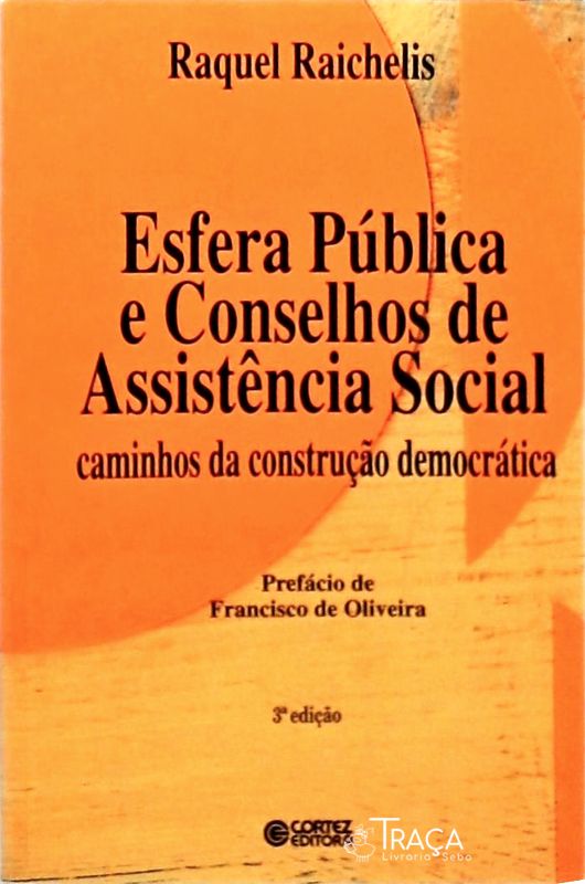 Esfera Pública e Conselhos de Assistência Social