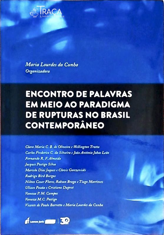 Encontro De Palavras Em Meio Ao Paradigma De Rupturas No Brasil Contemporâneo