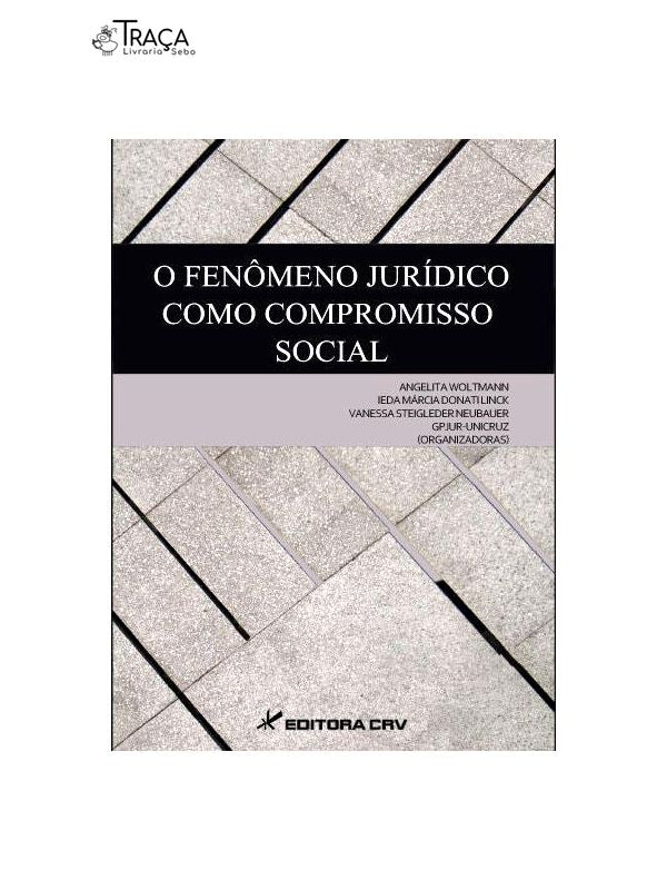 O Fenômeno Jurídico Como Compromisso Social