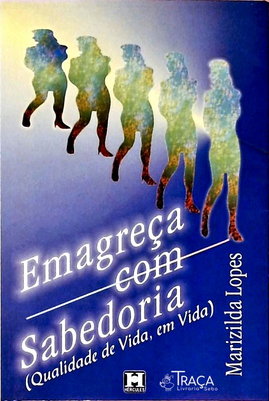 Emagreça com Sabedoria