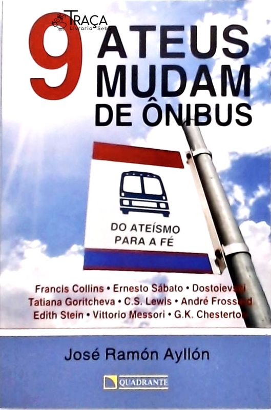 9 Ateus Mudam de Ônibus