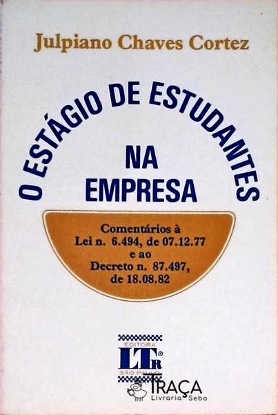 O Estágio de Estudantes Na Empresa