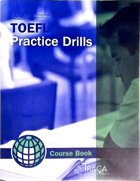 Toefl Practice Drills - Course Book