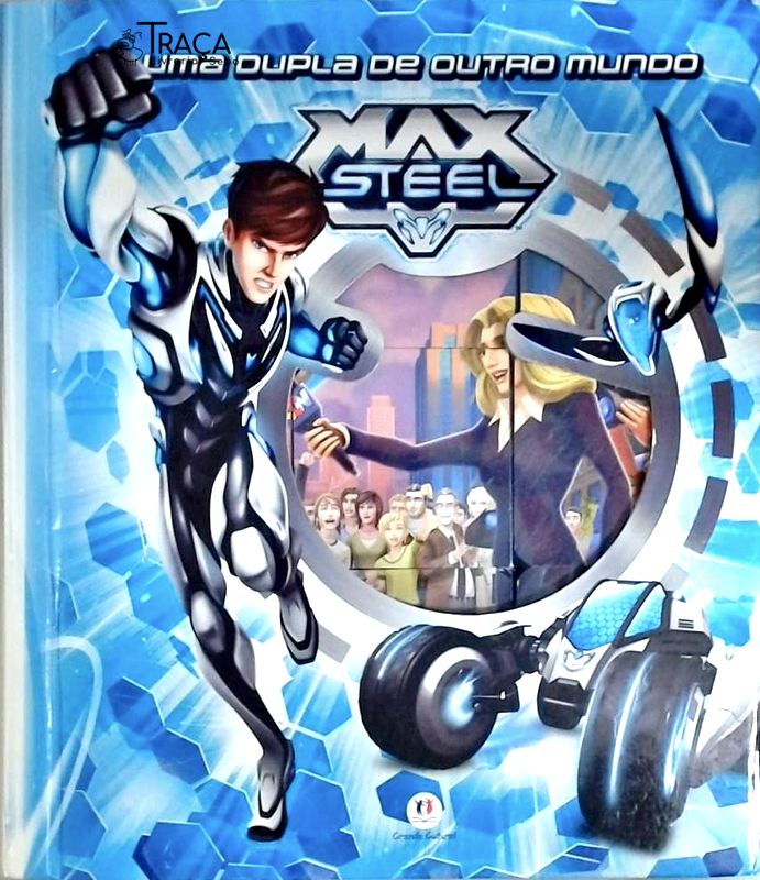 Max Steel - Uma Dupla de Outro Mundo