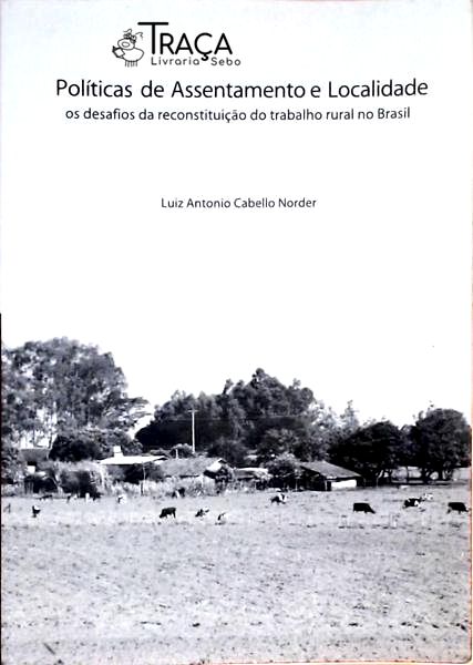 Políticas de Assentamento e Localidade
