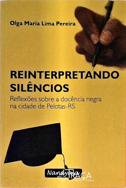 Reinterpretando Silêncios