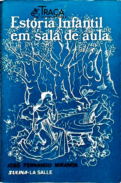 Estória Infantil em Sala de Aula
