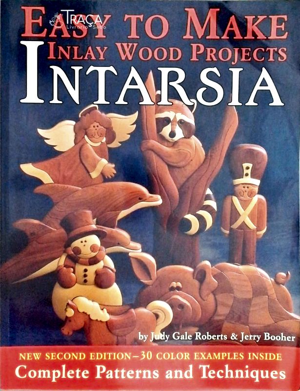 Easy to Make Inlay Wood Projects - Intarsia