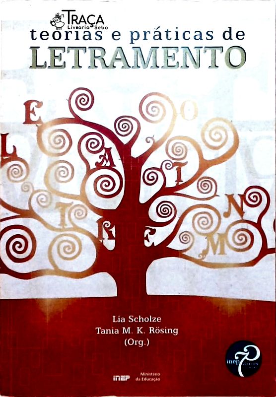 Teorias e Práticas de Letramento