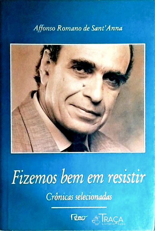 Fizemos Bem em Resistir