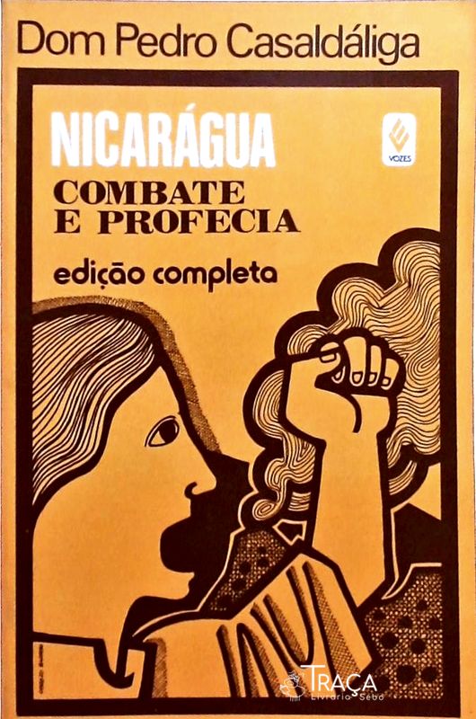 Nicarágua - Combate e Profecia