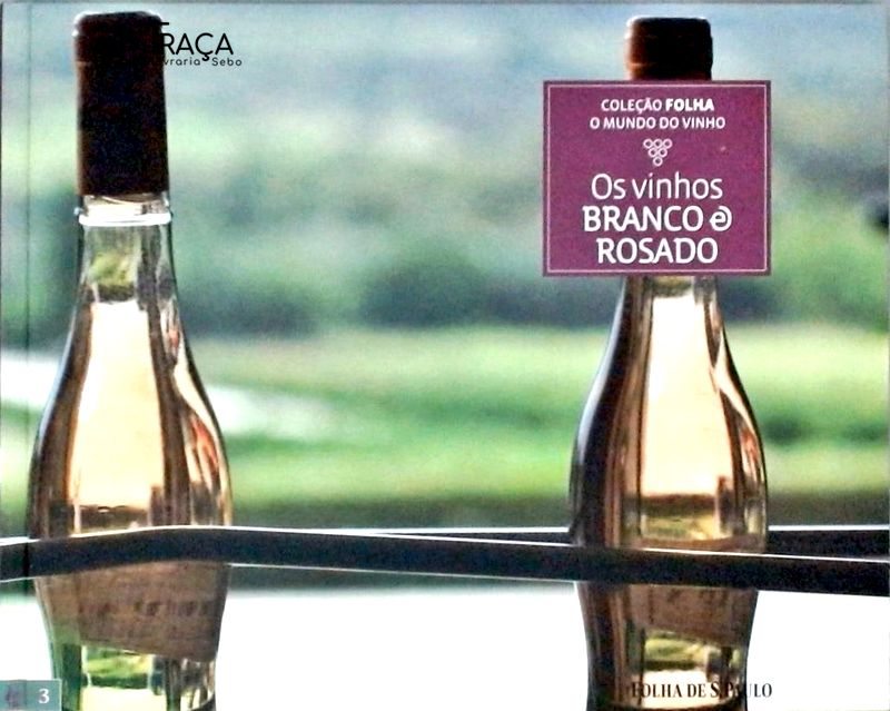 Os Vinhos Branco e Rosado