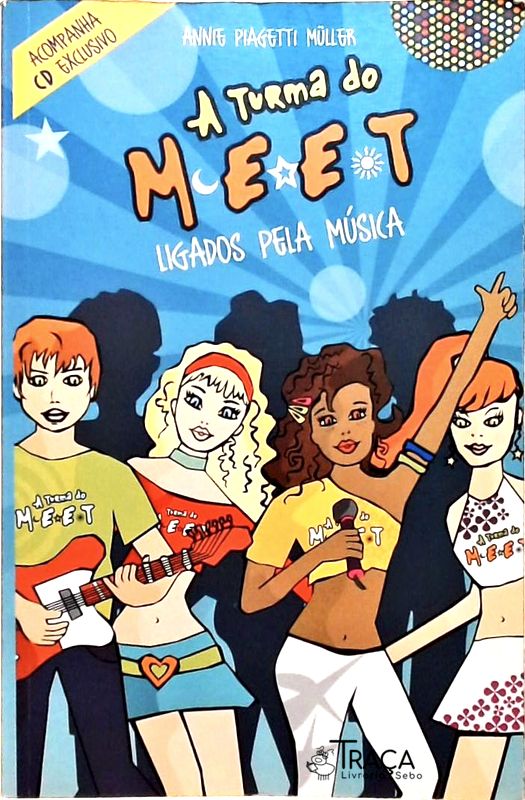 A Turma Do Meet - Ligados Pela Música