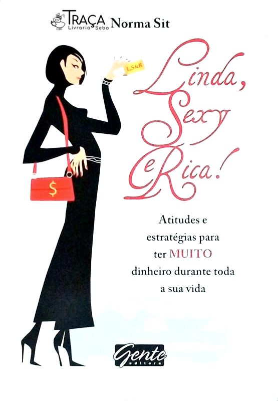 Linda, Sexy e Rica!