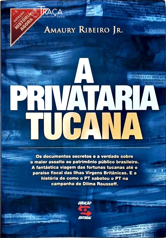 A Privataria Tucana