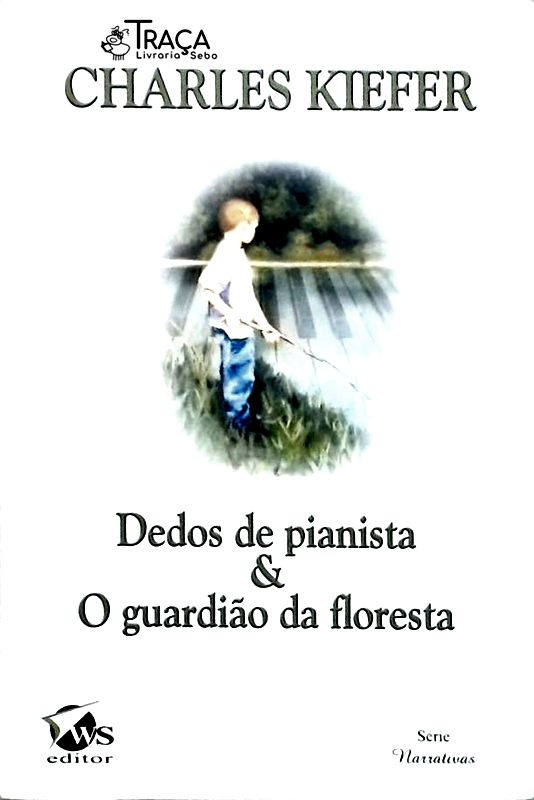 Dedos de Pianista - o Guardião da Floresta