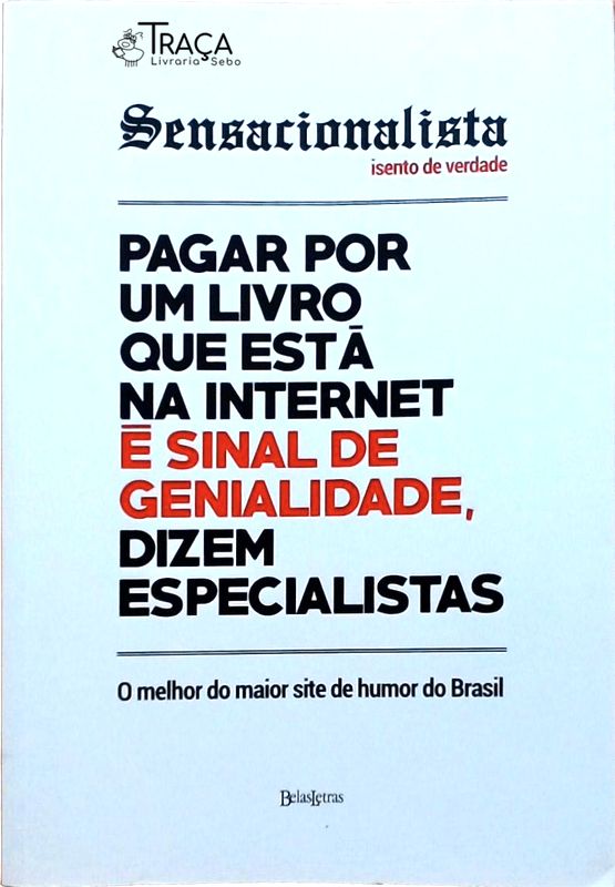 Sensacionalista - Isento De Verdade