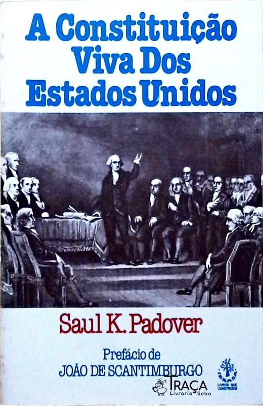 A Constituição Viva dos Estados Unidos