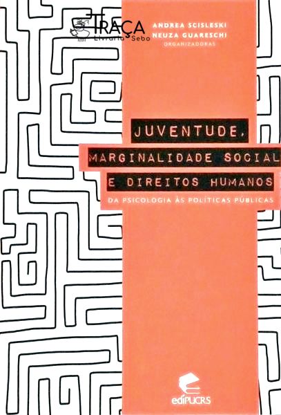 Juventude, Marginalidade Social e Direitos Humanos