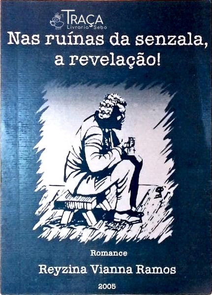 Nas Ruínas Da Senzala A Revelação!