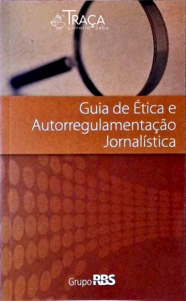 Guia de Ética e Autorregulamentação Jornalística