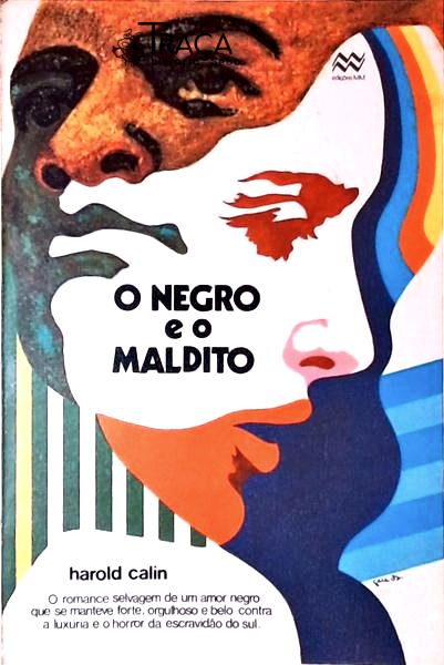 O Negro E O Maldito