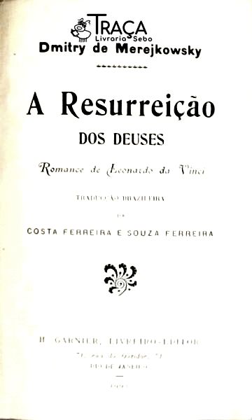 A Ressurreição dos Deuses: Romance de Leonardo da Vinci
