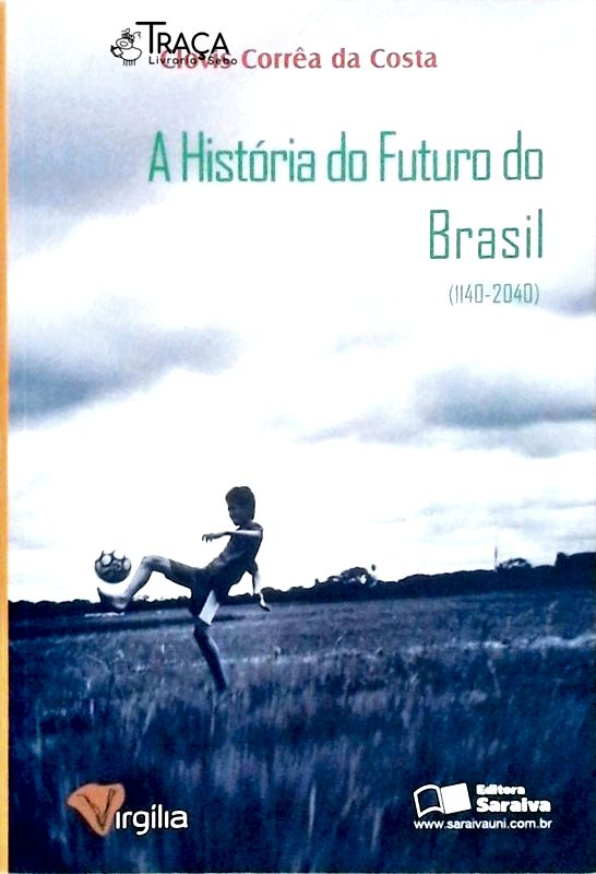 A História do Futuro do Brasil