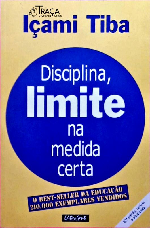 Disciplina, Limite Na Medida Certa