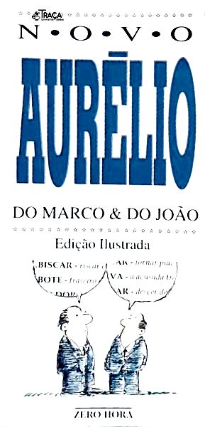 Novo Aurélio do Marco e do João
