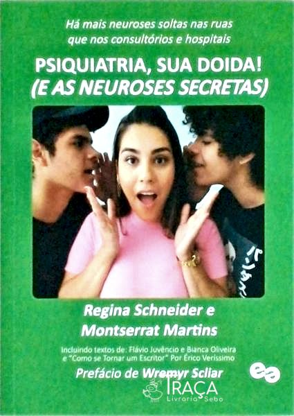 Psiquiatria Sua Doida!