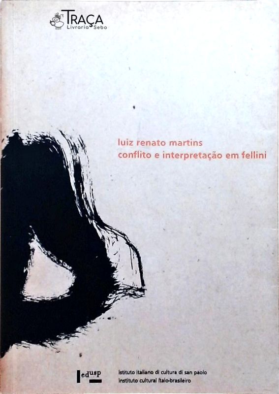 Conflito e Interpretaçào Em Fellini