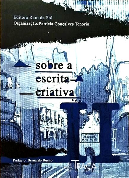 Sobre a Escrita Criativa Ii