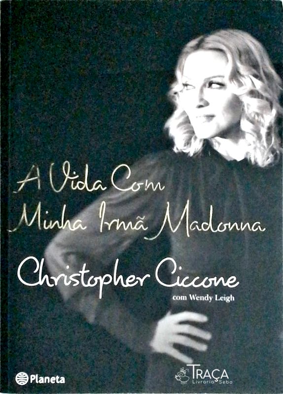A Vida com Minha Irmã Madonna