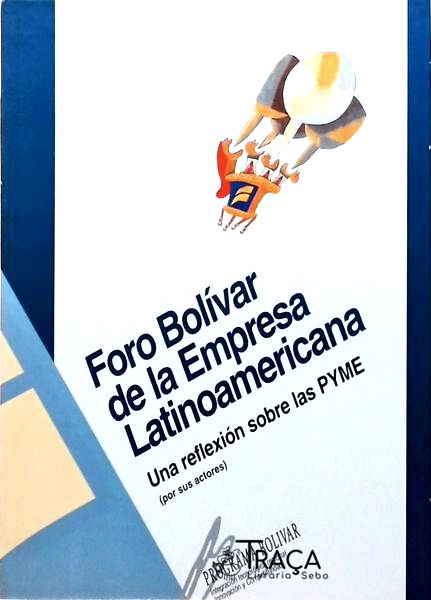 Foro Bolívar de La Empresa Latinoamericana
