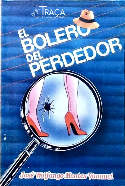 El Bolero Del Perdedor