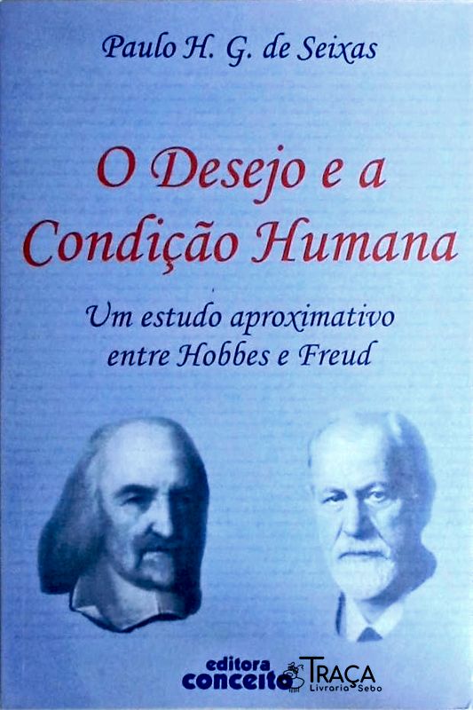 O Desejo E A Condição Humana