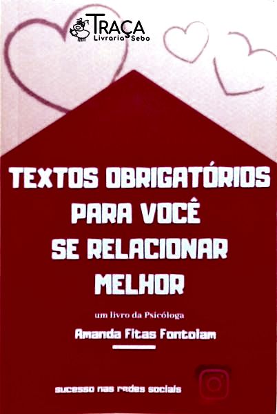 Textos Obrigatórios Para Você Se Relacionar Melhor