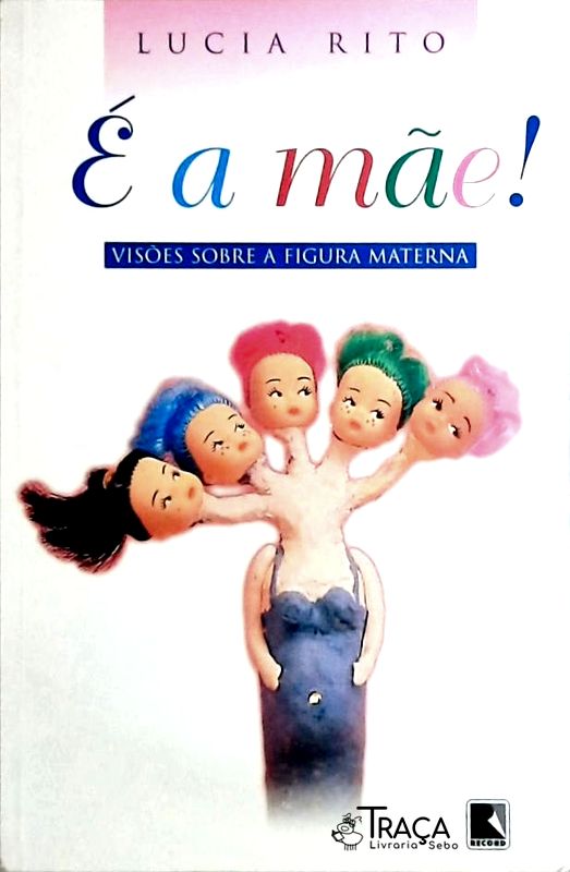 É A Mãe!