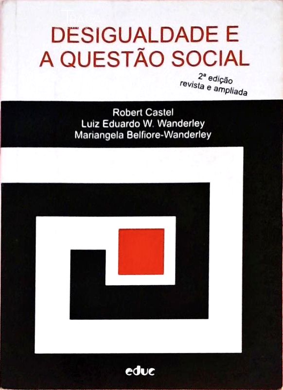 Desigualdade e a Questão Social