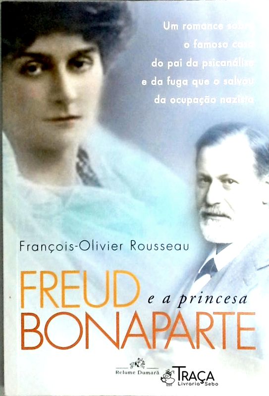 Freud E A Princesa Bonaparte