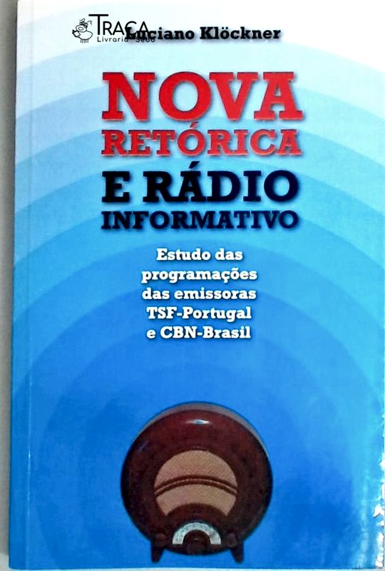 Nova Retórica e Rádio Informativo