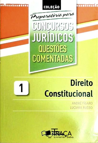 Direito Constitucional - Questões Comentadas