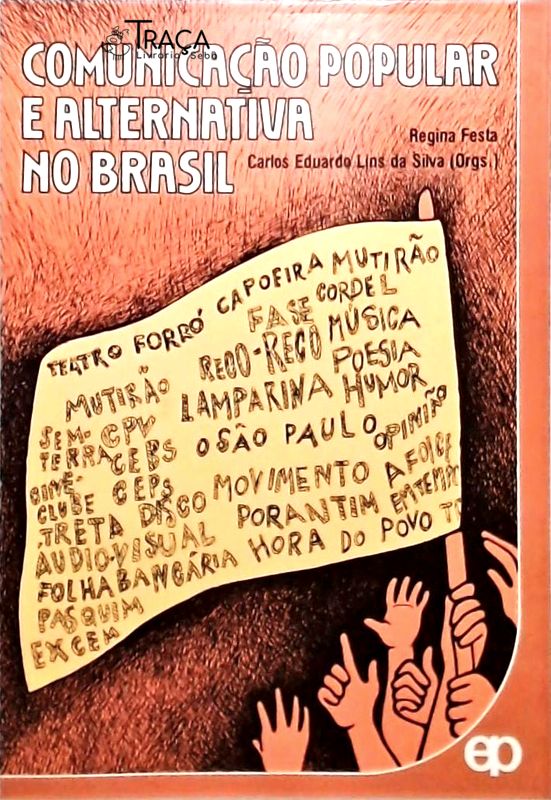 Comunicação Popular e Alternativa No Brasil